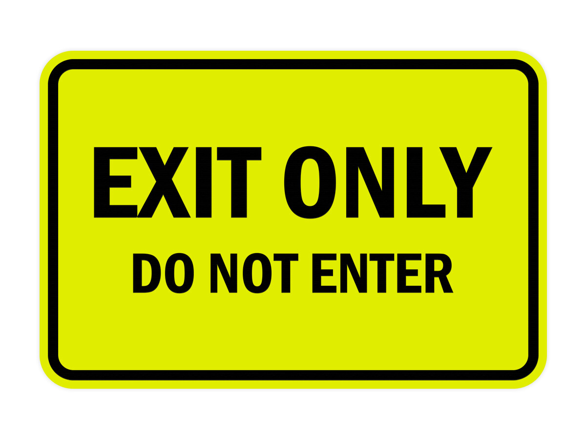 Classic Framed Exit Only Do Not Enter Sign (Yellow / Black) – Small 4×6&Prime;