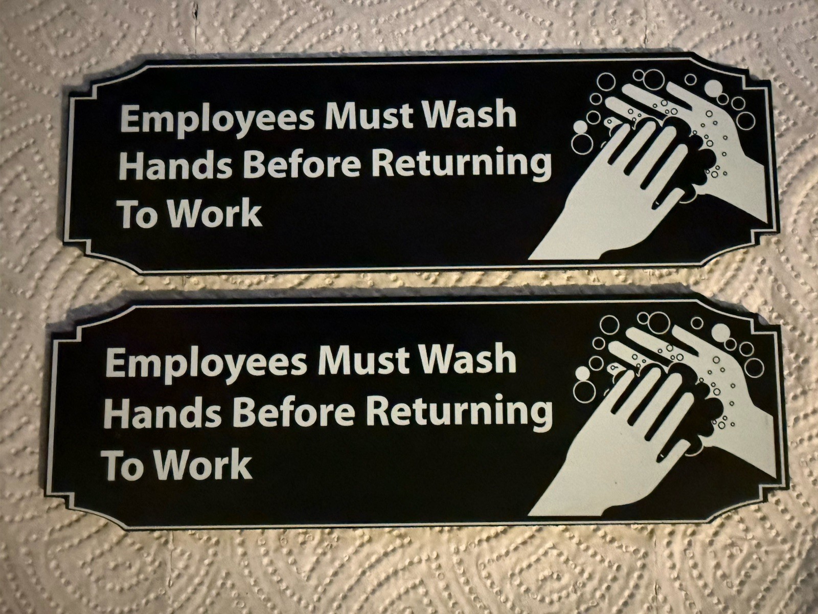 2 Employees Must Wash Hands Before Returning To Work 3&Prime; x 9&Prime; Lot Of 2 Signs