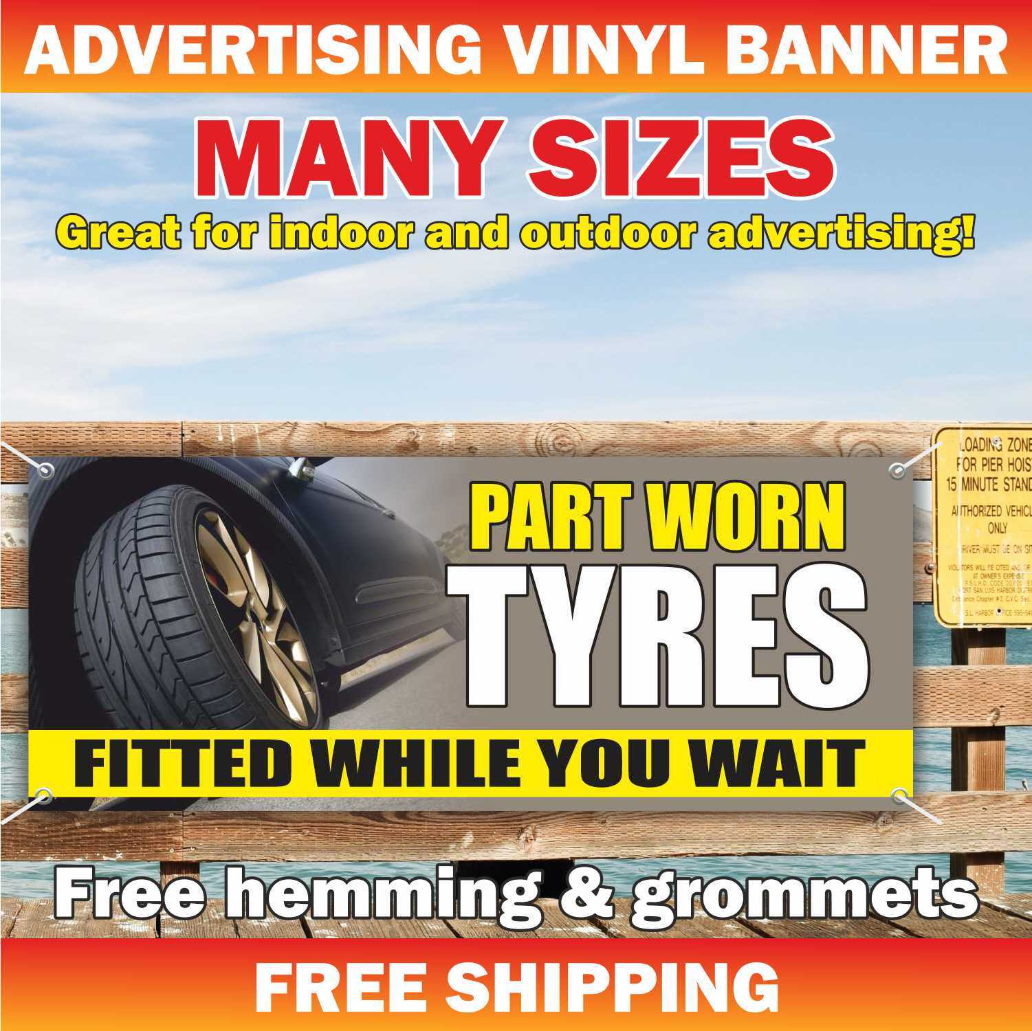 PART WORN TYRES Advertising Banner Vinyl Mesh Sign auto repair shop used tires
