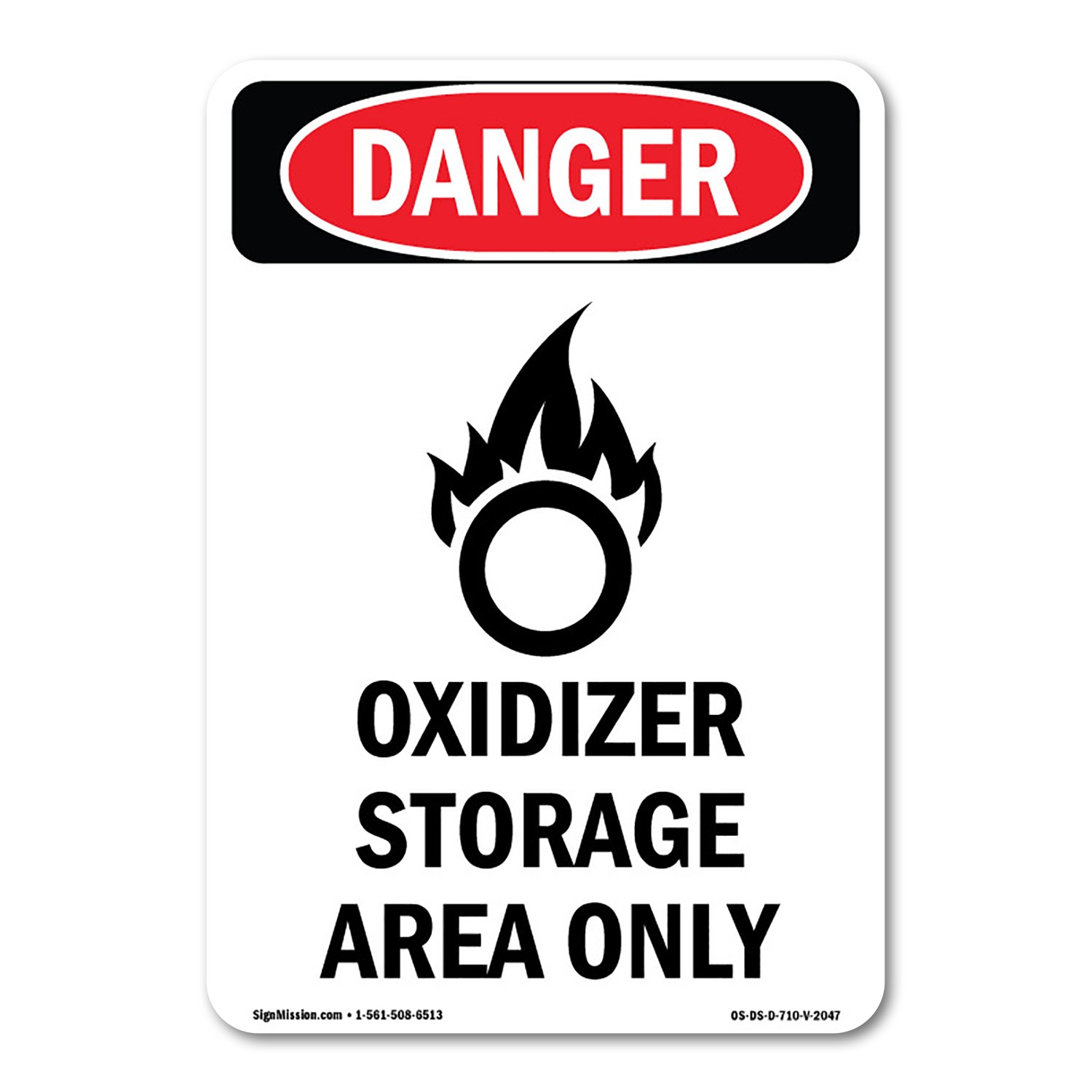 Oxidizer Storage ANSI Danger Sign Metal Plastic Decal