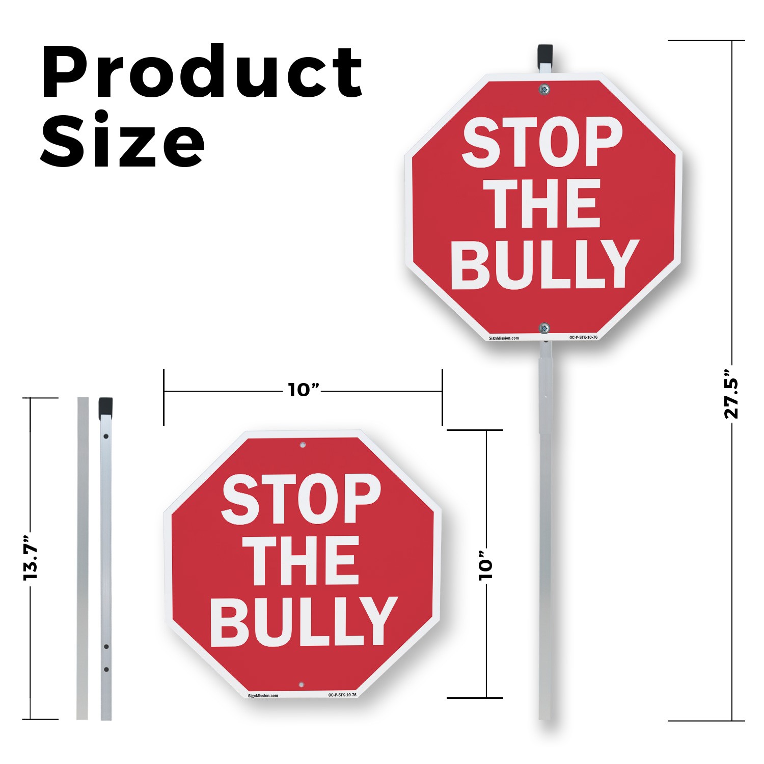 Stop The Bully Octagon Sign With Stake Weather Resistant UV Protected