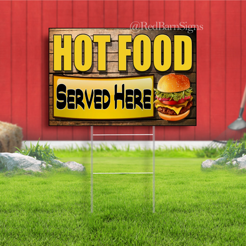 HOT FOOD YARD SIGN PRINTED OUTDOOR SIGN CATERING PUB RESTAURANT SNACK BAR