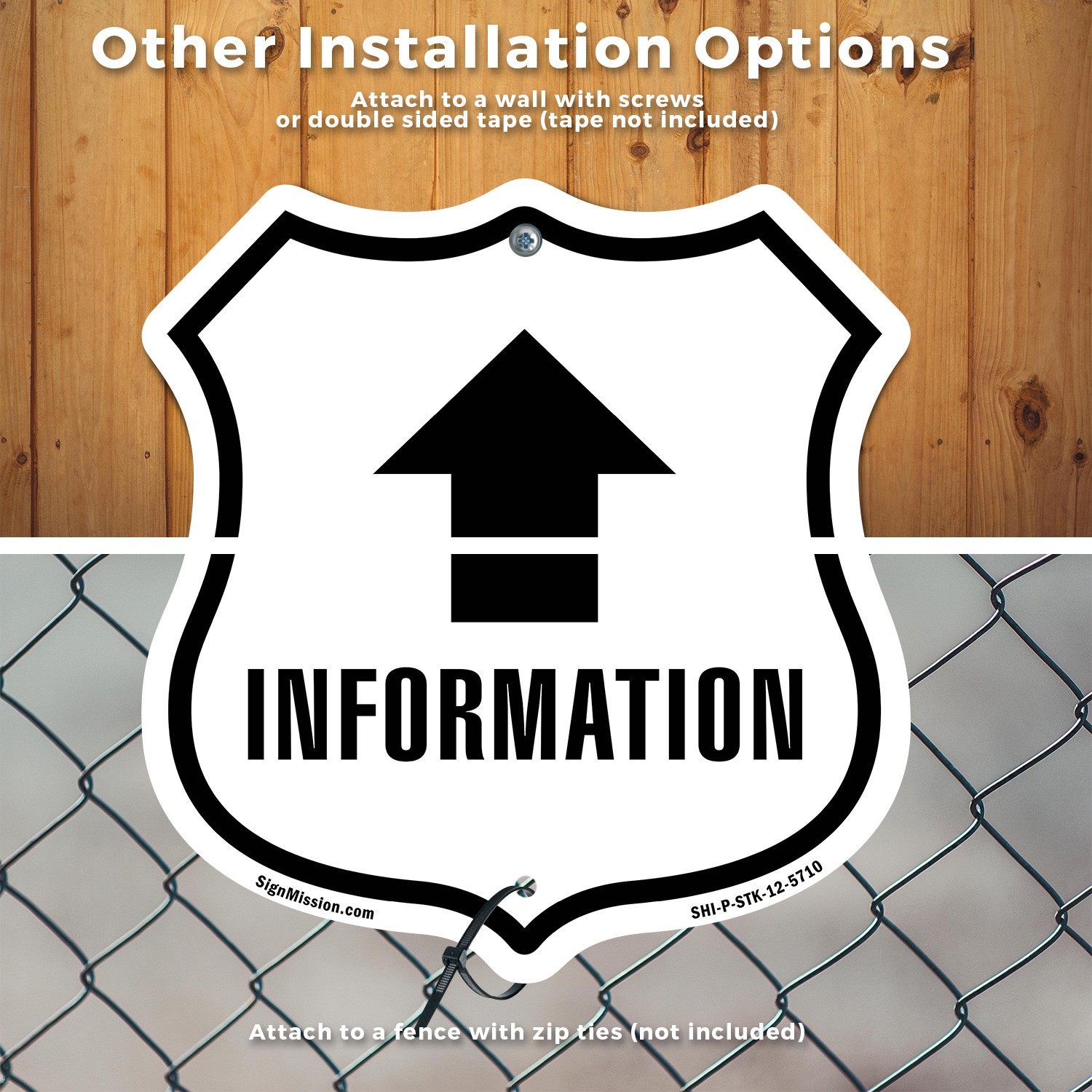 Information Up Shield Shaped Sign With Stake Weather Resistant Made in the USA