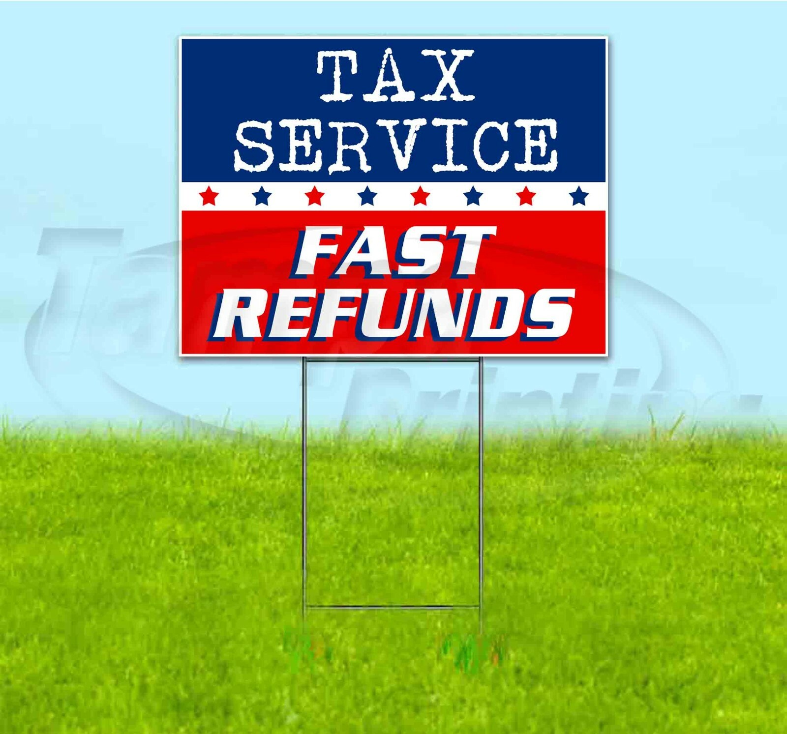 TAX SERVICE FAST REFUNDS 18×24 Yard Sign WITH STAKE Corrugated Bandit BUSINESS