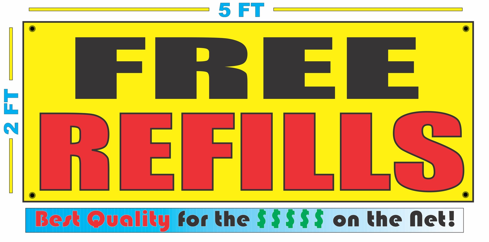 FREE REFILLS Banner Sign Yellow with Red & Black
