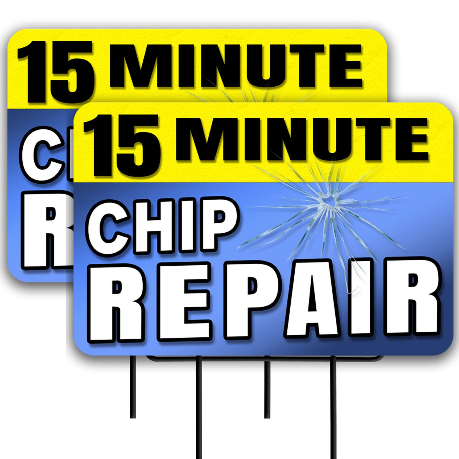 15-Minute Chip Repair 2 Pack Double-Sided Yard Signs 16&Prime; x 24&Prime; with Metal Stakes