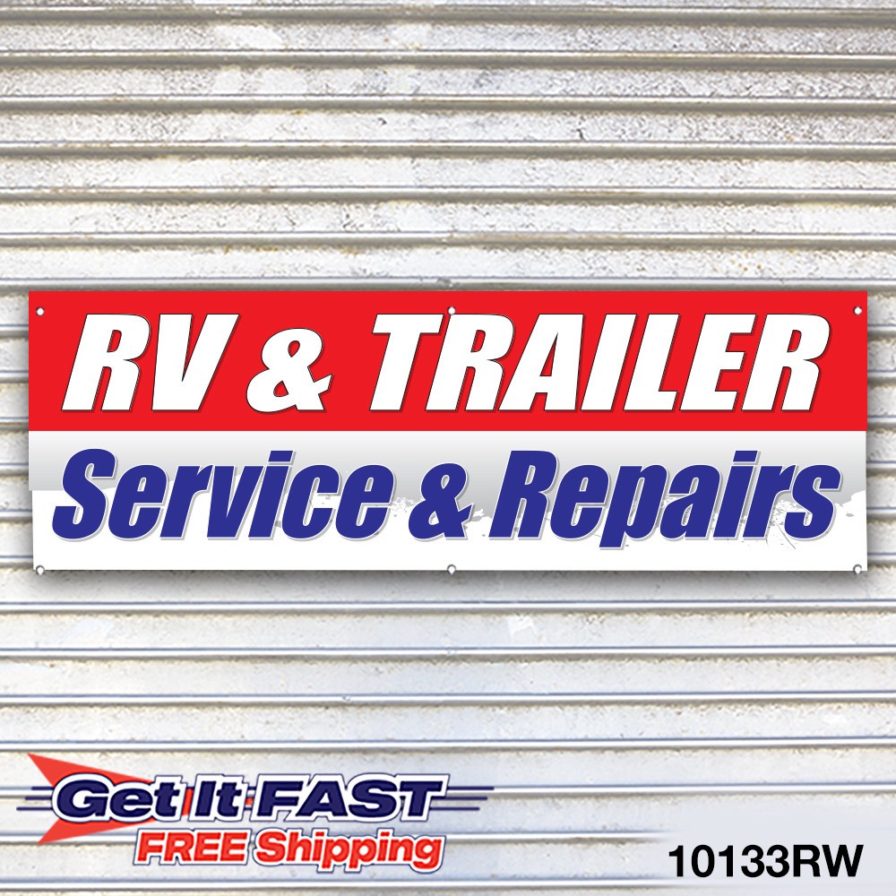 RV & Trailer Service & Repairs Banner Sign Tire Dealer Service Bay Garage