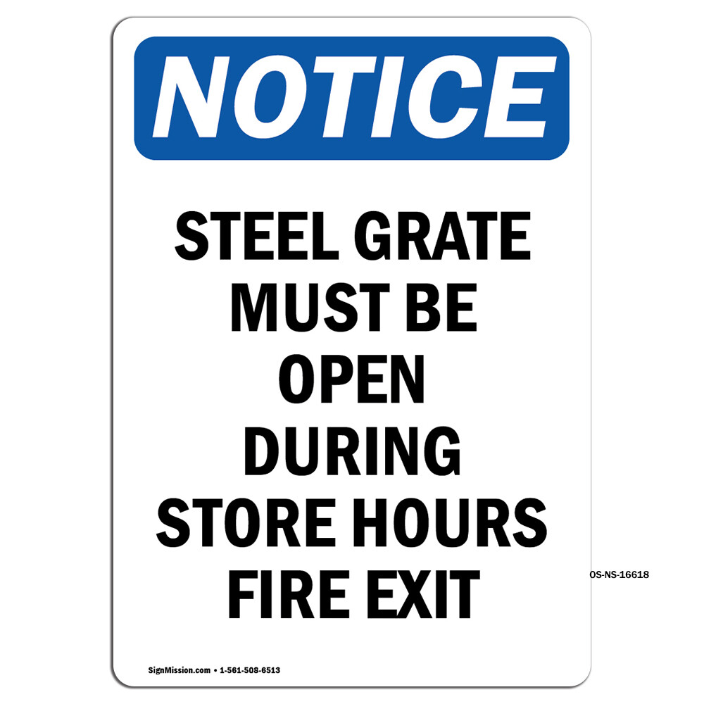 Steel Grate Must Be Open OSHA Notice Sign Metal Plastic Decal