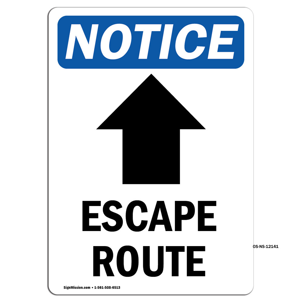 Escape Route [Up Arrow] With Symbol OSHA Notice Sign Metal Plastic Decal