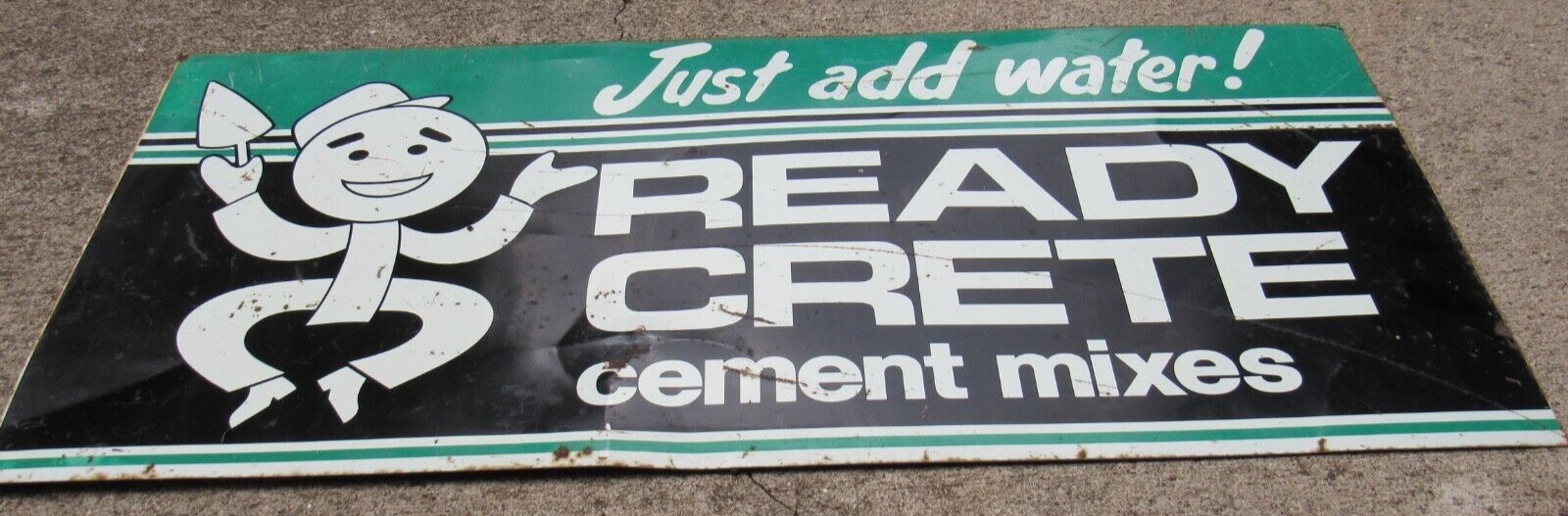 VTG Original Ready Crete tin metal sign Cement mixes 28 X 14 SST Just add water