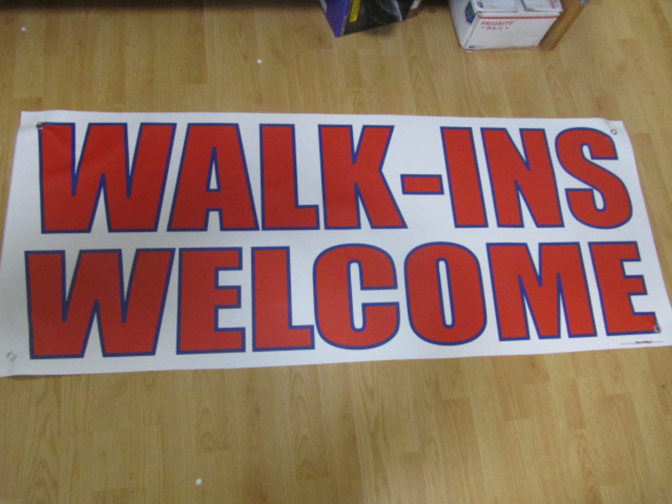 WALK-INS WELCOME Banner Sign NEW