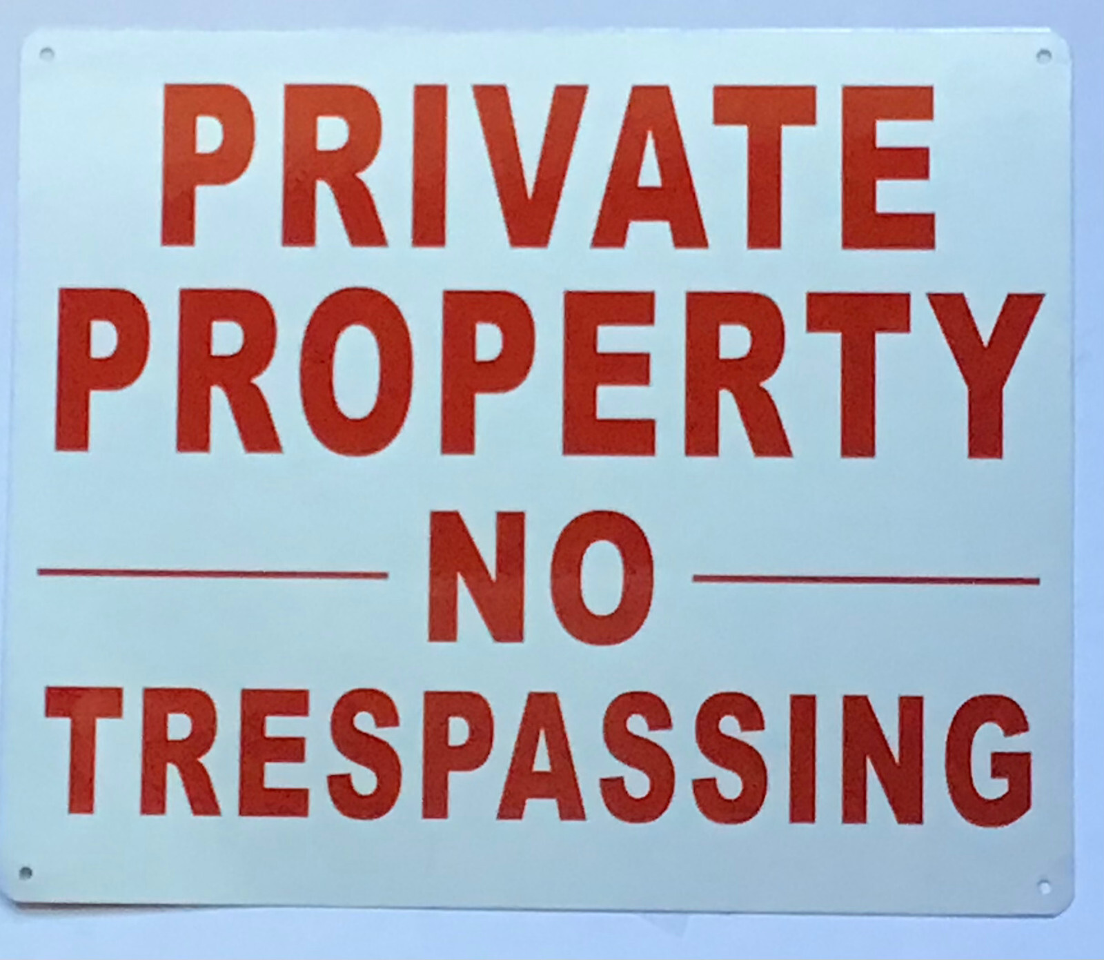 PRIVATE PROPERTY NO TRESPASSING SIGN, (10×12, White, Aluminum) -REF24-1027