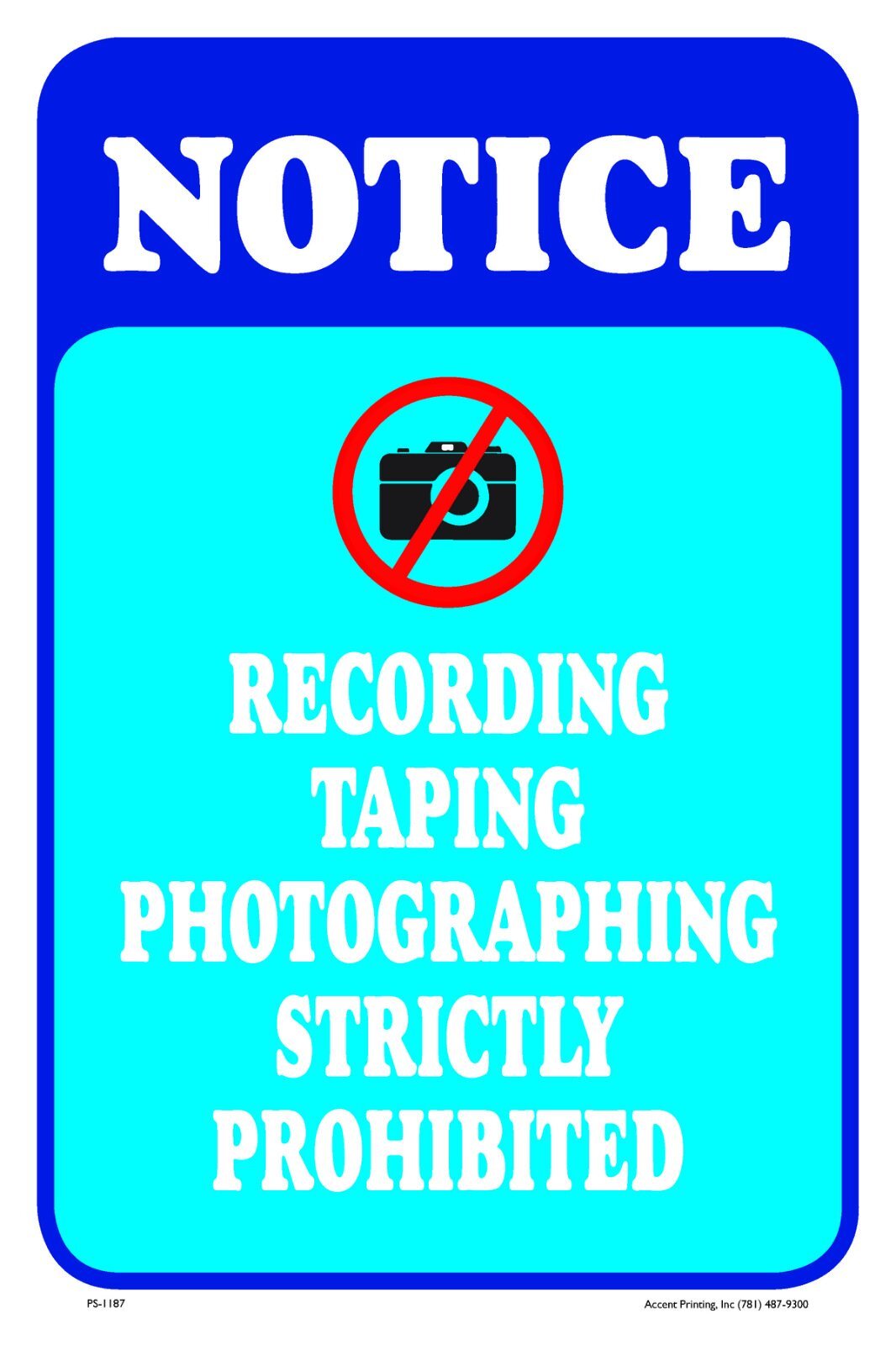 Notice Recording Taping Photography Strictly Prohibited Plastic Parking Sign
