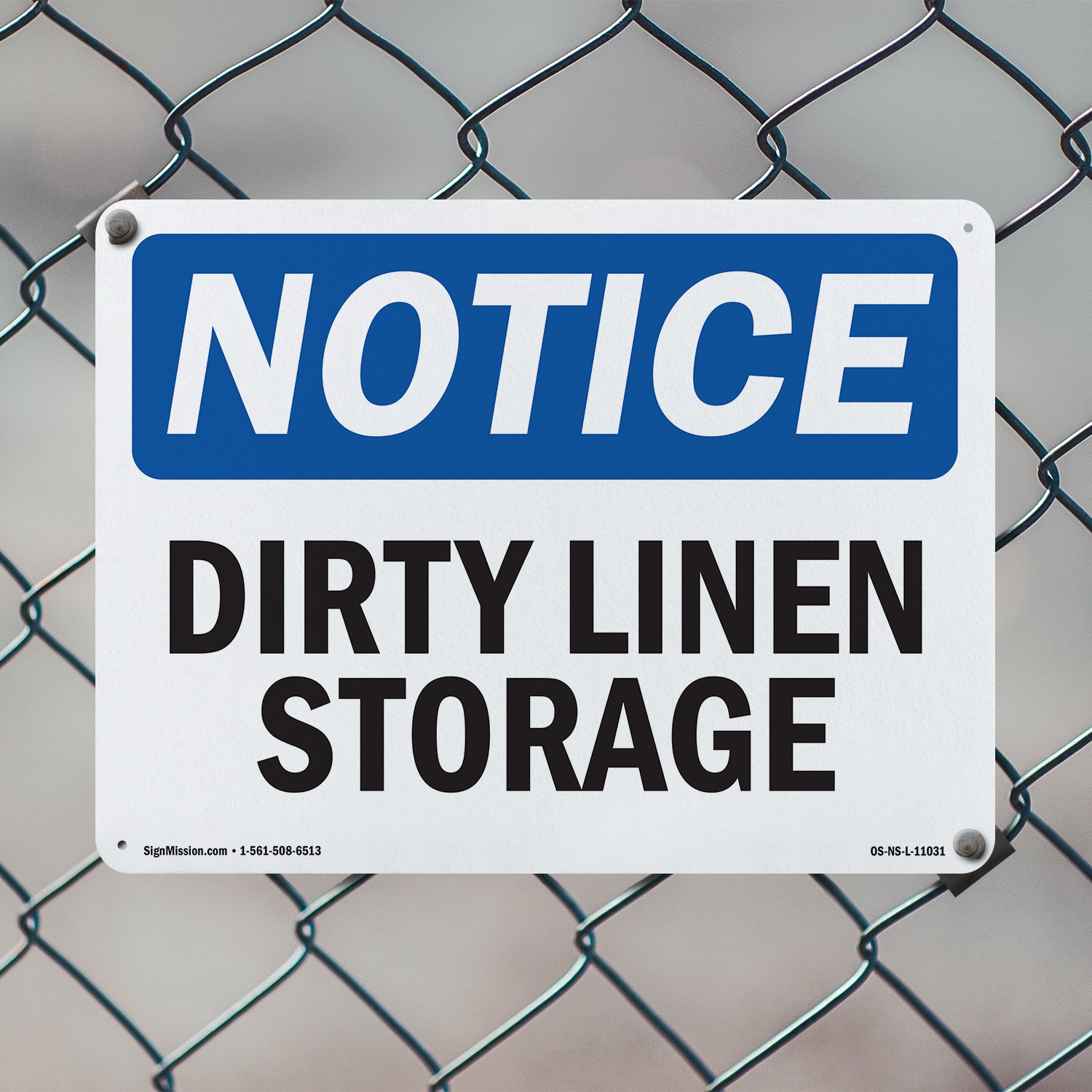 Dirty Linen Storage OSHA Notice Sign Metal, Plastic, Or Decal – 5 or 10 Pack