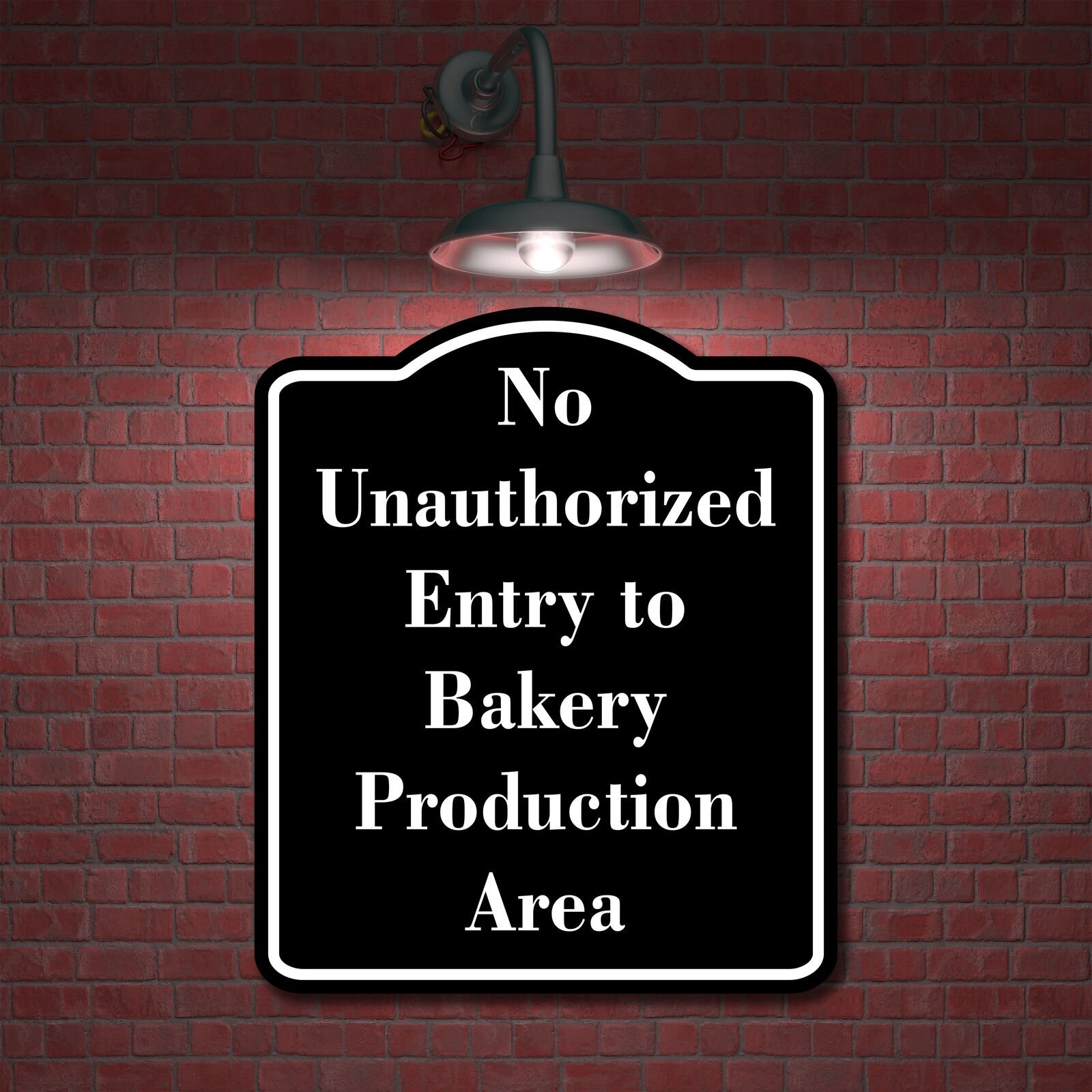 No Unauthorized Entry to Bakery Production Area BLACK Aluminum Composite Sign