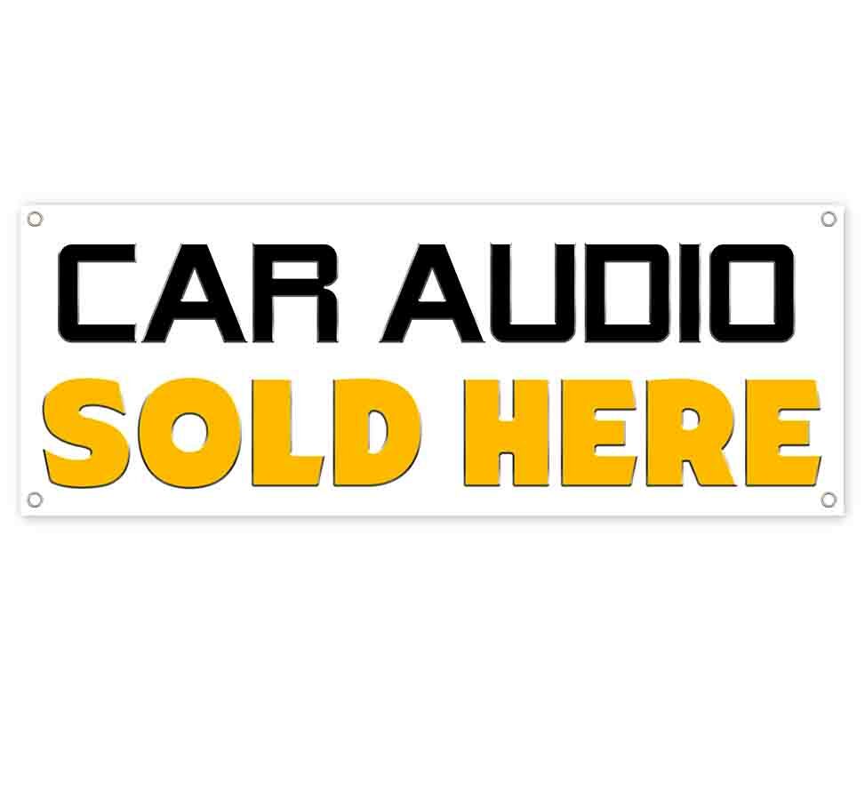 CAR AUDIO SOLD HERE Advertising Vinyl Banner Flag Sign Many Sizes SPEAKERS