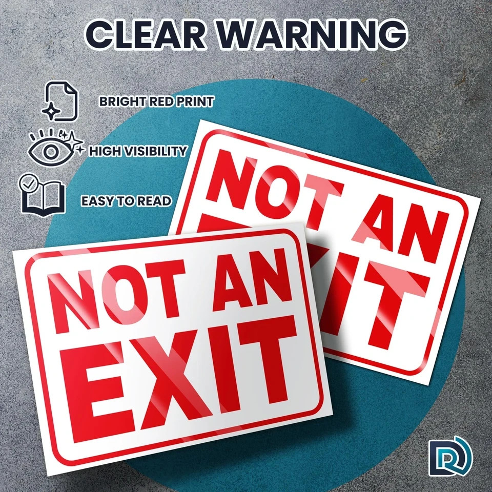 Not an Exit Sticker, 6×4 Inch Vinyl Decals, Pack of 2, Easy Peel & Stick Safe…