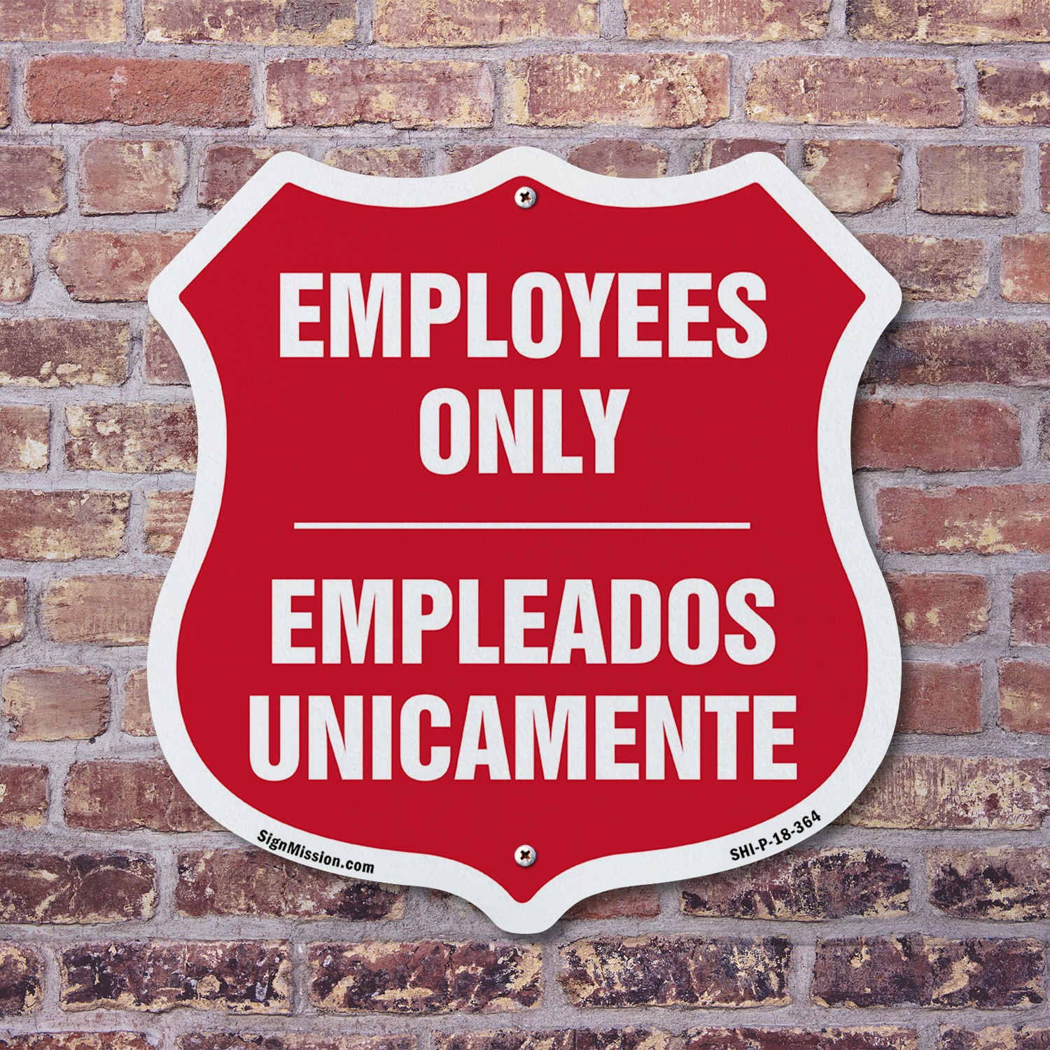 Bilingual Employees Only Shield Sign Empleados Unicamente (E Shield Shaped Sign