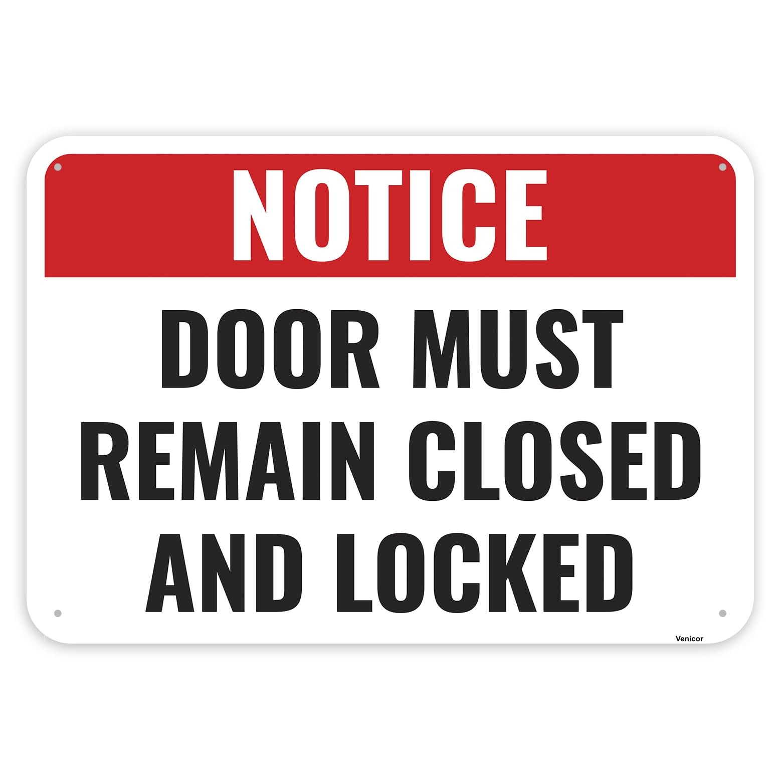 1 PCS 10×7 Inch Door Must Remain Closed And Locked Sign Aluminum Metal Board