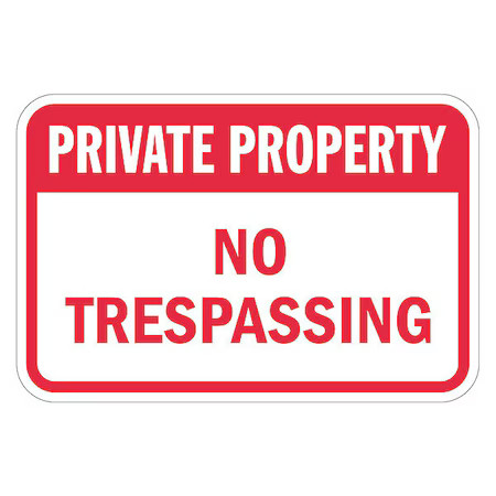 Lyle T1-3158-Eg_18X12 No Trespassing Sign, 12 In H, 18 In W, Aluminum,