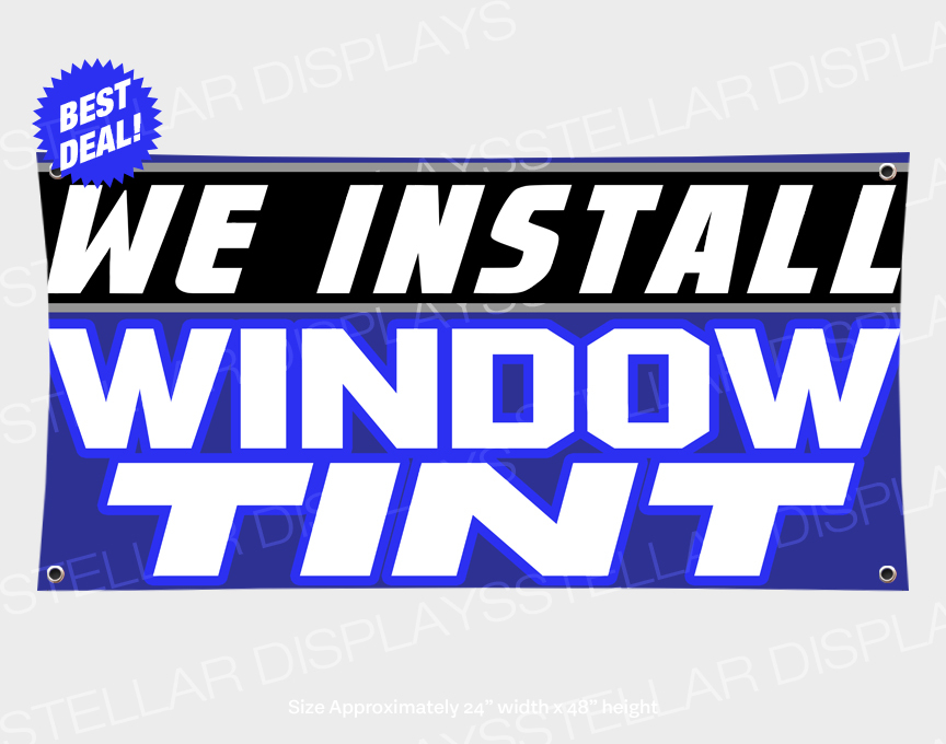 2&rsquo;x4&prime; WE INSTALL WINDOW TINT Banner Open Sign Display Tinting Limo Dark Chrome
