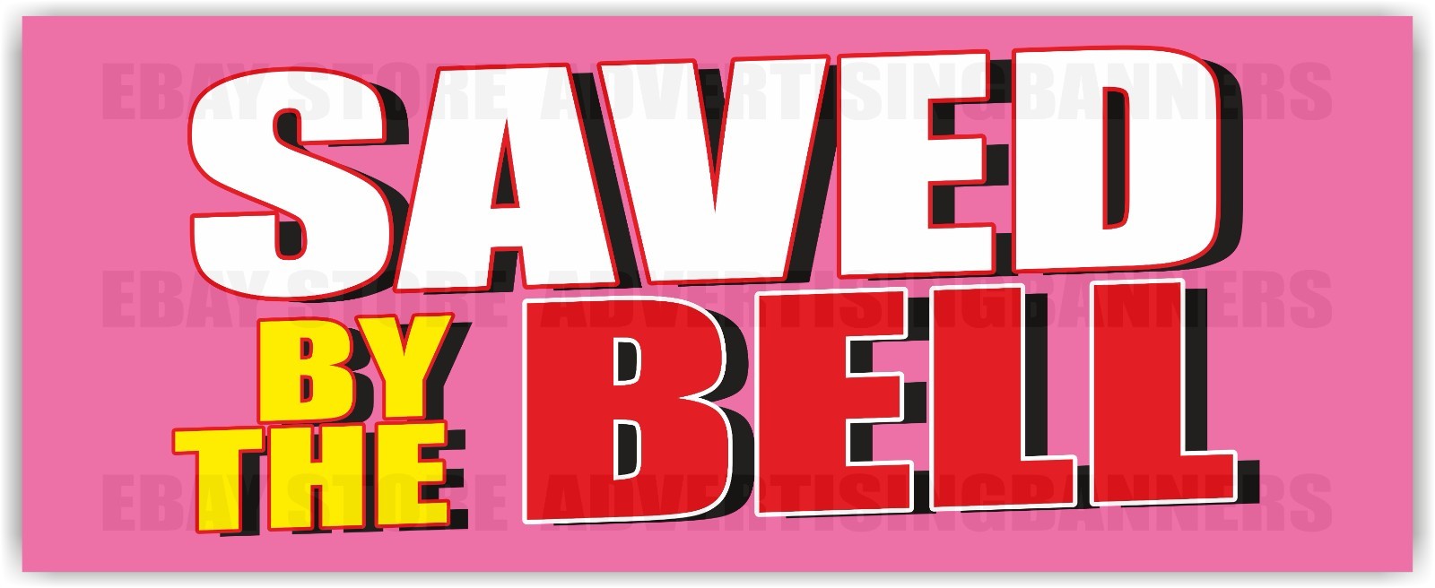 SAVED BY THE BELL Advertising Banner Vinyl Mash Sign Retro