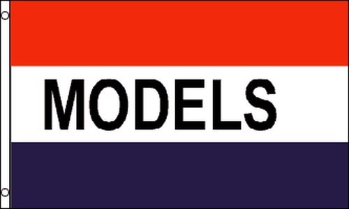 MODELS Flag 3×5 ft Sign Real Estate or Hobby Shop House Condo Sales Open House