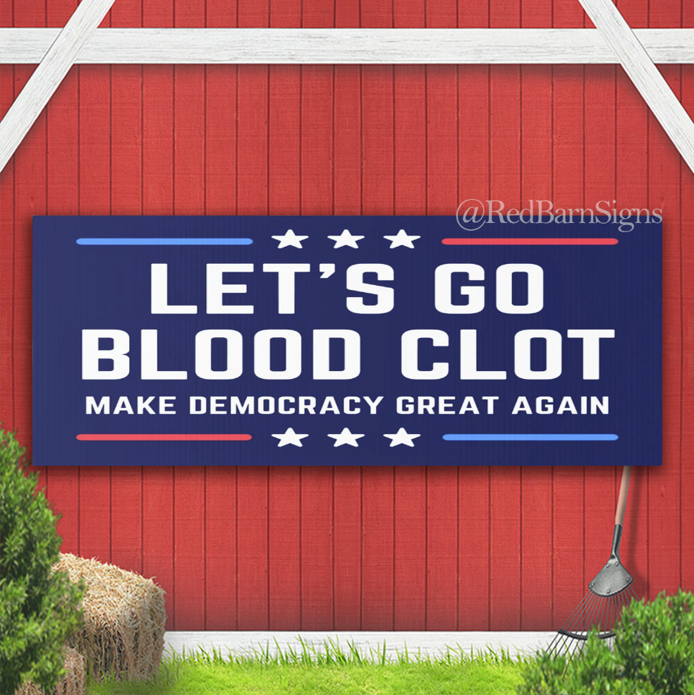 Let&rsquo;s Go Blood Clot Indoor Outdoor Banner Sign with grommets