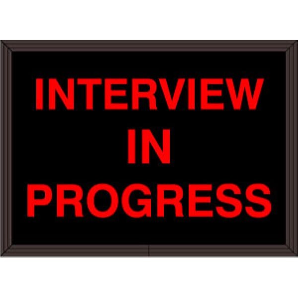 Signal-Tech 41068 SBL811R-C765/120-277VAC INTERVIEW IN PROGRESS Indoor Sign