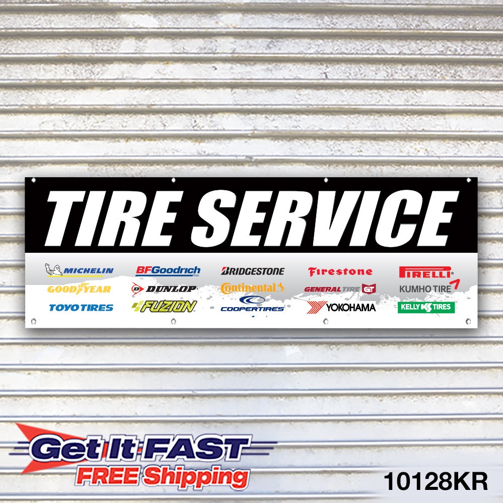 Tire Service Banner Sign Tire Dealer Auto Repair Service Bay Garage