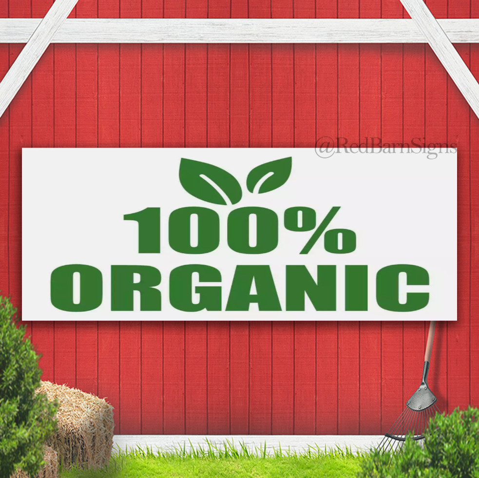 100% ORGANIC BANNER Sign with grommets Farm Food Fresh