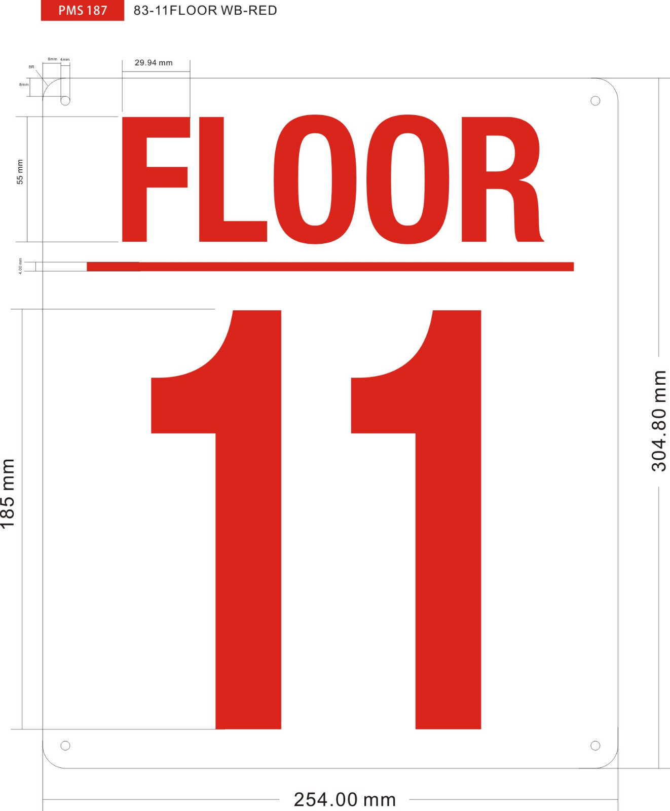 11 FLOOR SIGN (10×12, White, Aluminum)