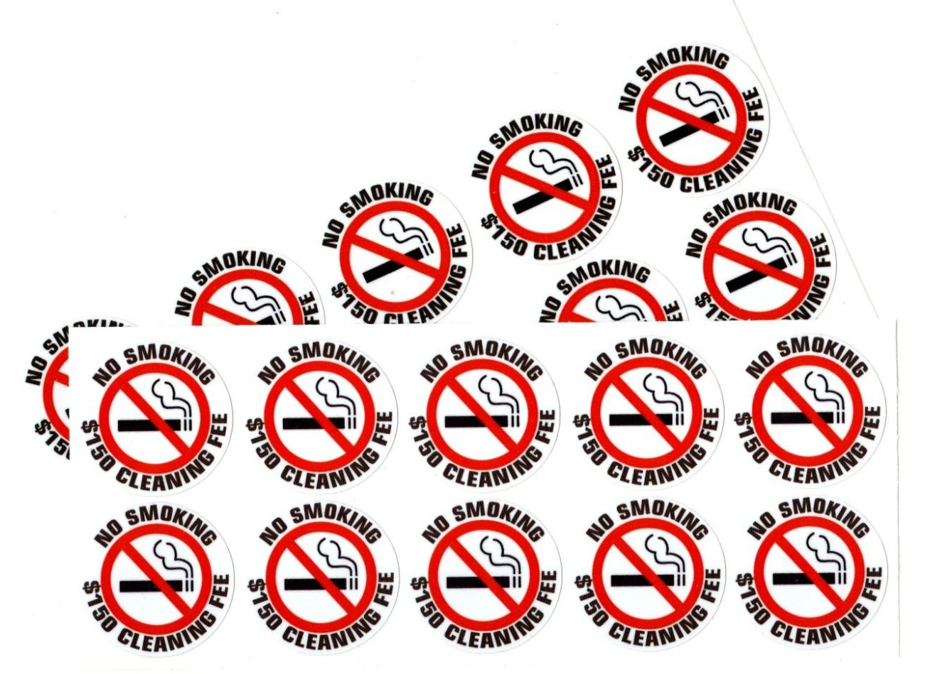 20 – NO SMOKING $150 CLEANING FEE sticker | white | 1.5&Prime; dia | outdoor durable