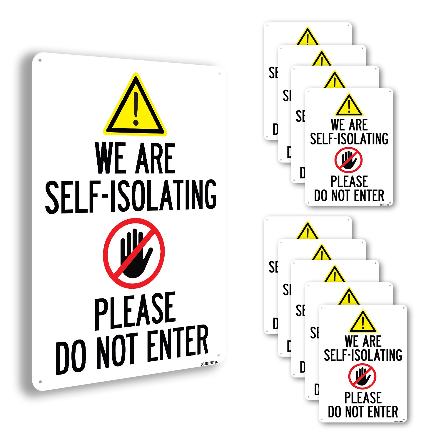 We Are Self-isolating Please Do Not Enter Public Safety Sign, Decal 5 or 10 Pack