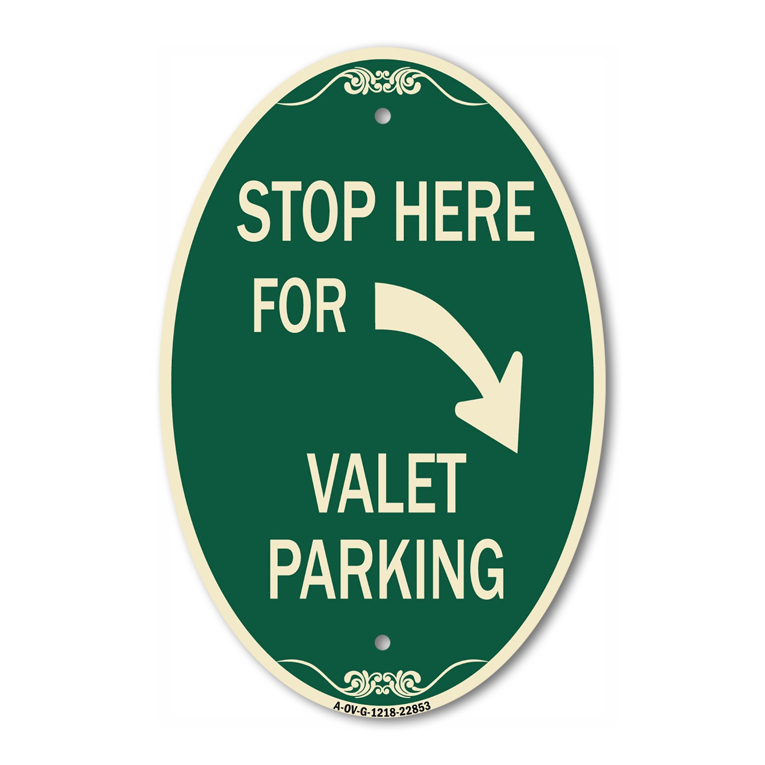 Stop Here for Valet Parking (Right Arrow) 12&Prime; x 18&Prime; Green Aluminum Oval Sign