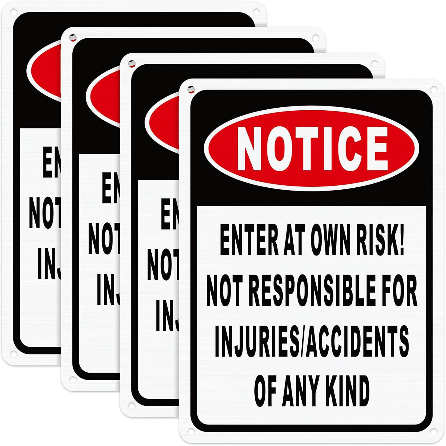 4 Pcs Notice Enter at Own Risk Sign 10 » X 7&Prime; Reflective Aluminum Not