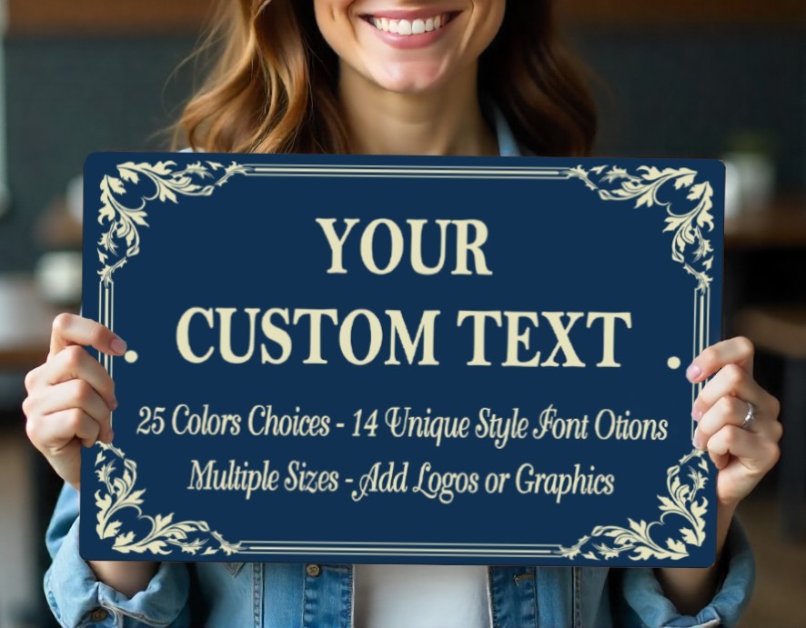 Custom Aluminum Sign Customized Your Own Text, Image, Logo, Choice Colors & Font