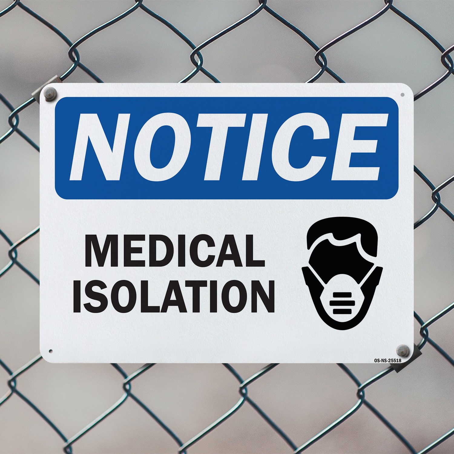 Medical Isolation Public Safety Sign Metal, Plastic, Or Decal – 5 or 10 Pack