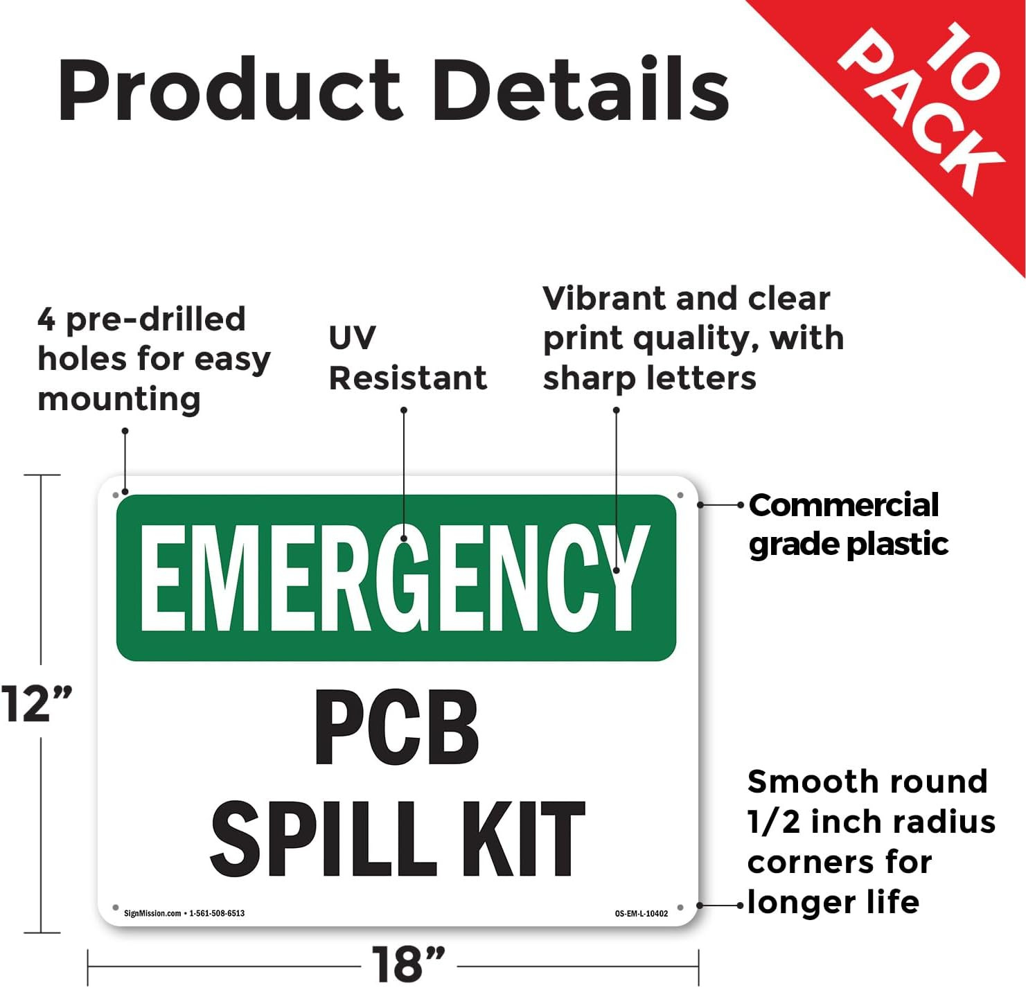 PCB Spill Kit OSHA Emergency Rigid Plastic Sign 18 Inch X 12 Inch – 10 Pack