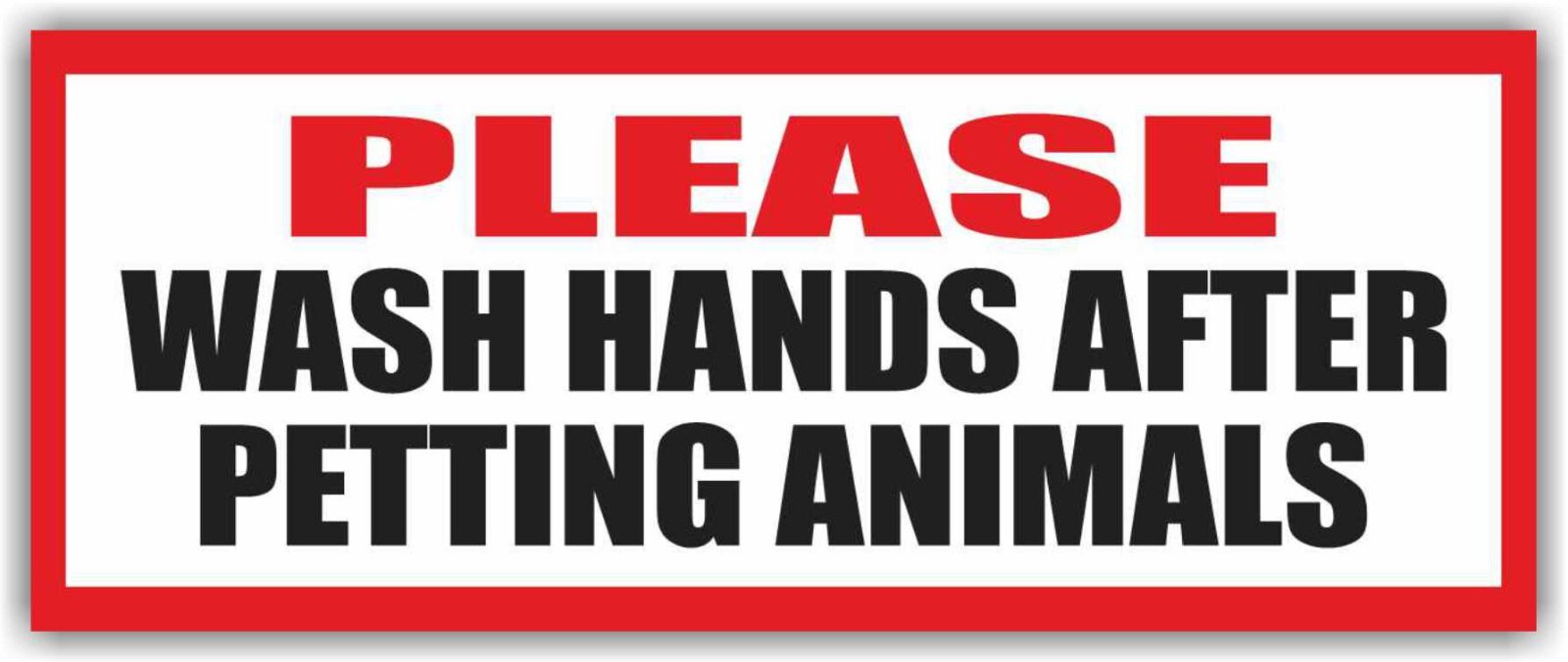 PLEASE WASH HANDS AFTER PETTING ANIMALS Advertising Banner Vinyl Mesh Sign Dog