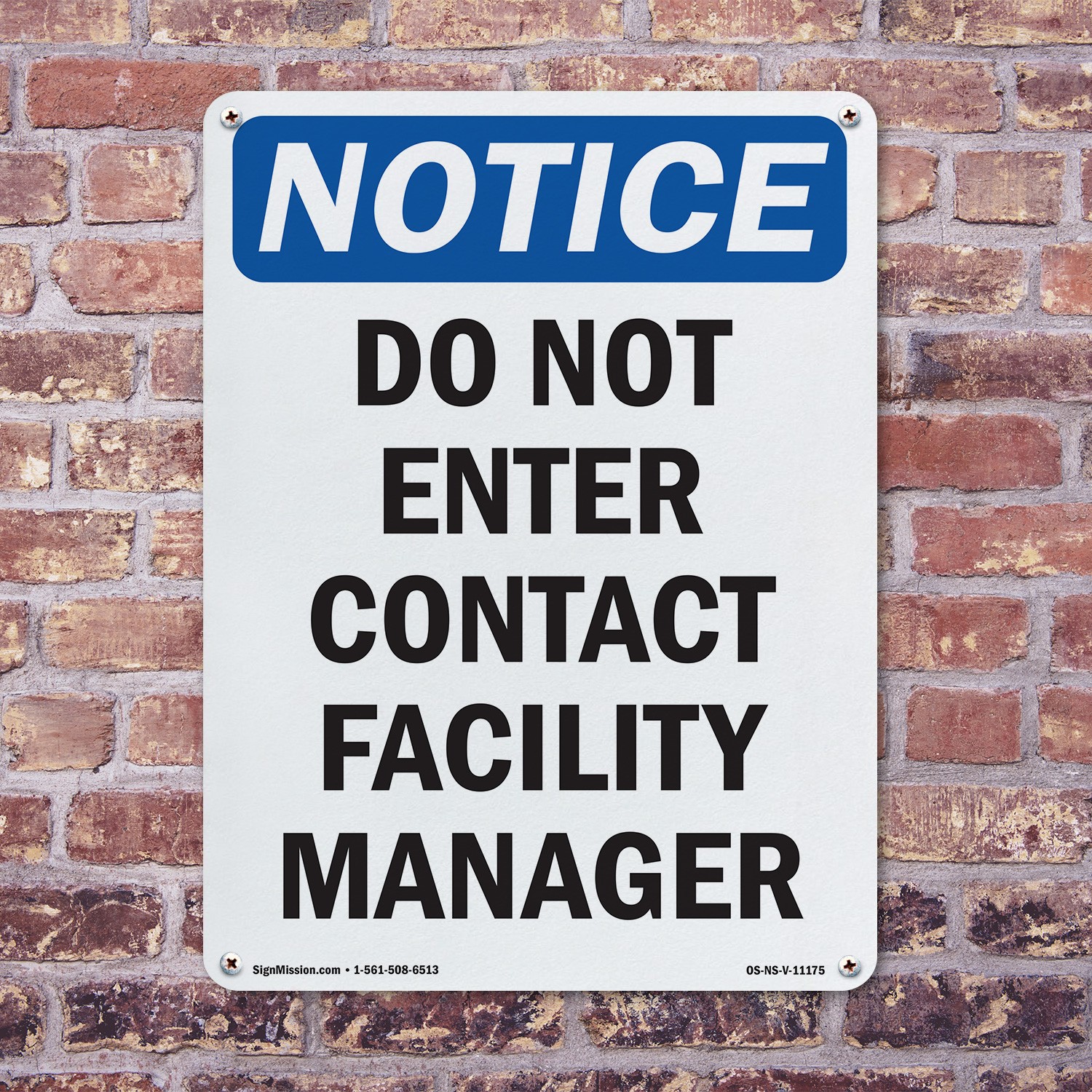 Do Not Enter Contact Facility Manager OSHA Notice Sign Or Decal – 5 or 10 Pack
