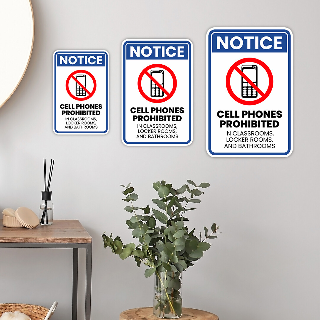 Portrait Round Plus Notice Cell Phones Prohibited In Classrooms…