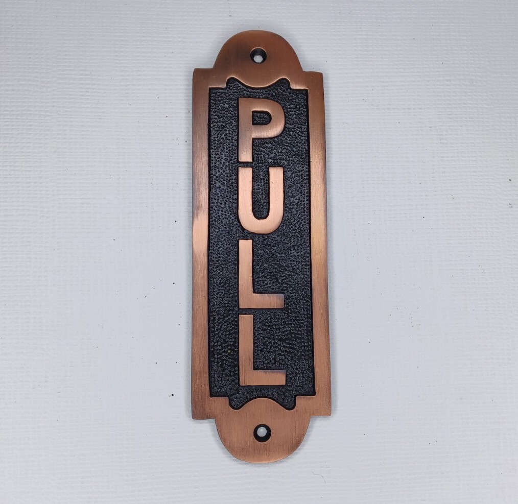 Cast Metal Vertical PULL Door Sign Heavy Duty Quality 7&Prime;