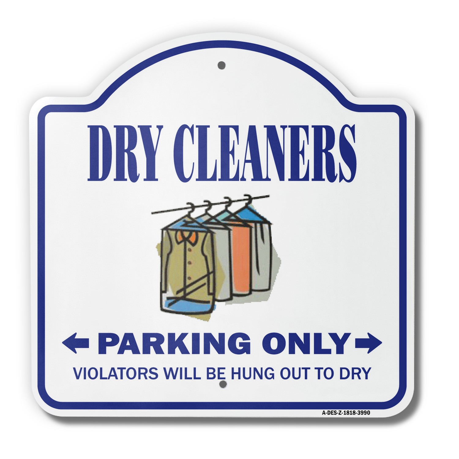 Dry Cleaners 18&Prime; X 18&Prime; Heavy-Gauge Aluminum Architectural Sign
