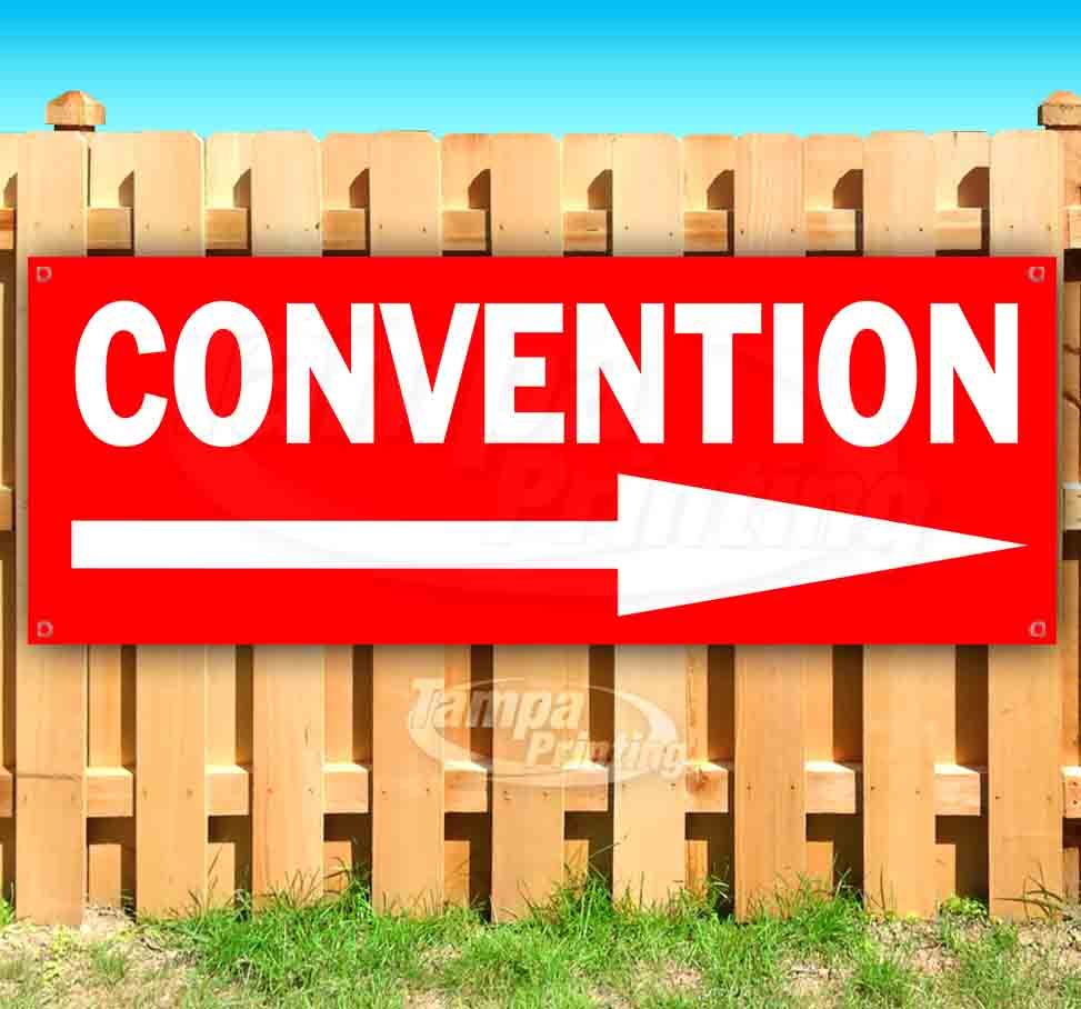 CONVENTION RIGHT RED2 Advertising Vinyl Banner Flag Sign Many Sizes DIRECTIONAL