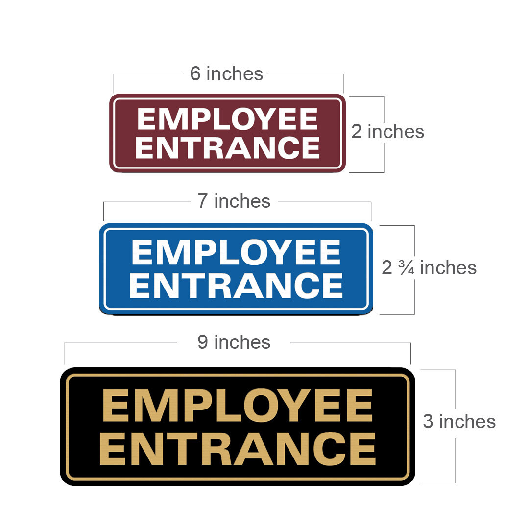Standard Employee Entrance Sign