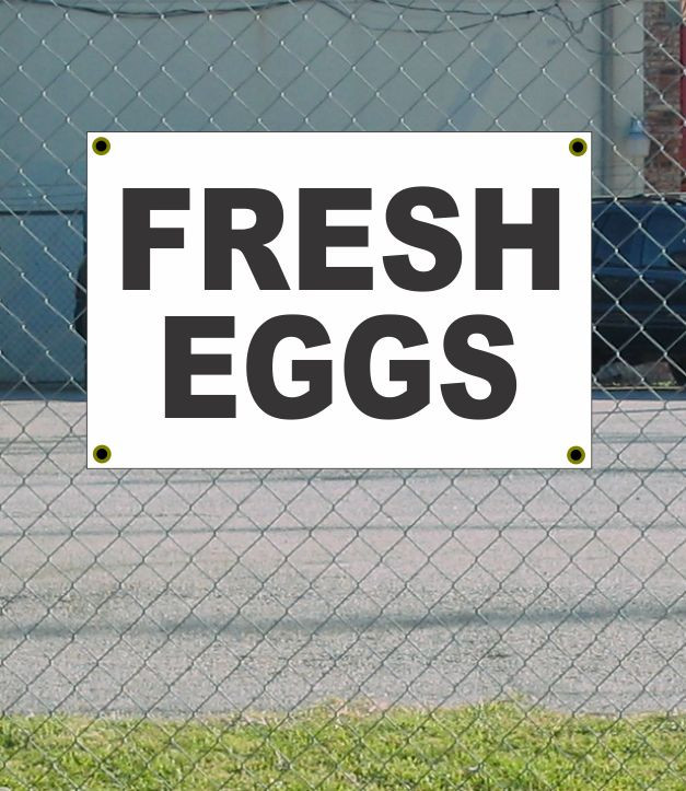 2×3 FRESH EGGS Black & White Banner Sign NEW Discount Size & Price FREE SHIP