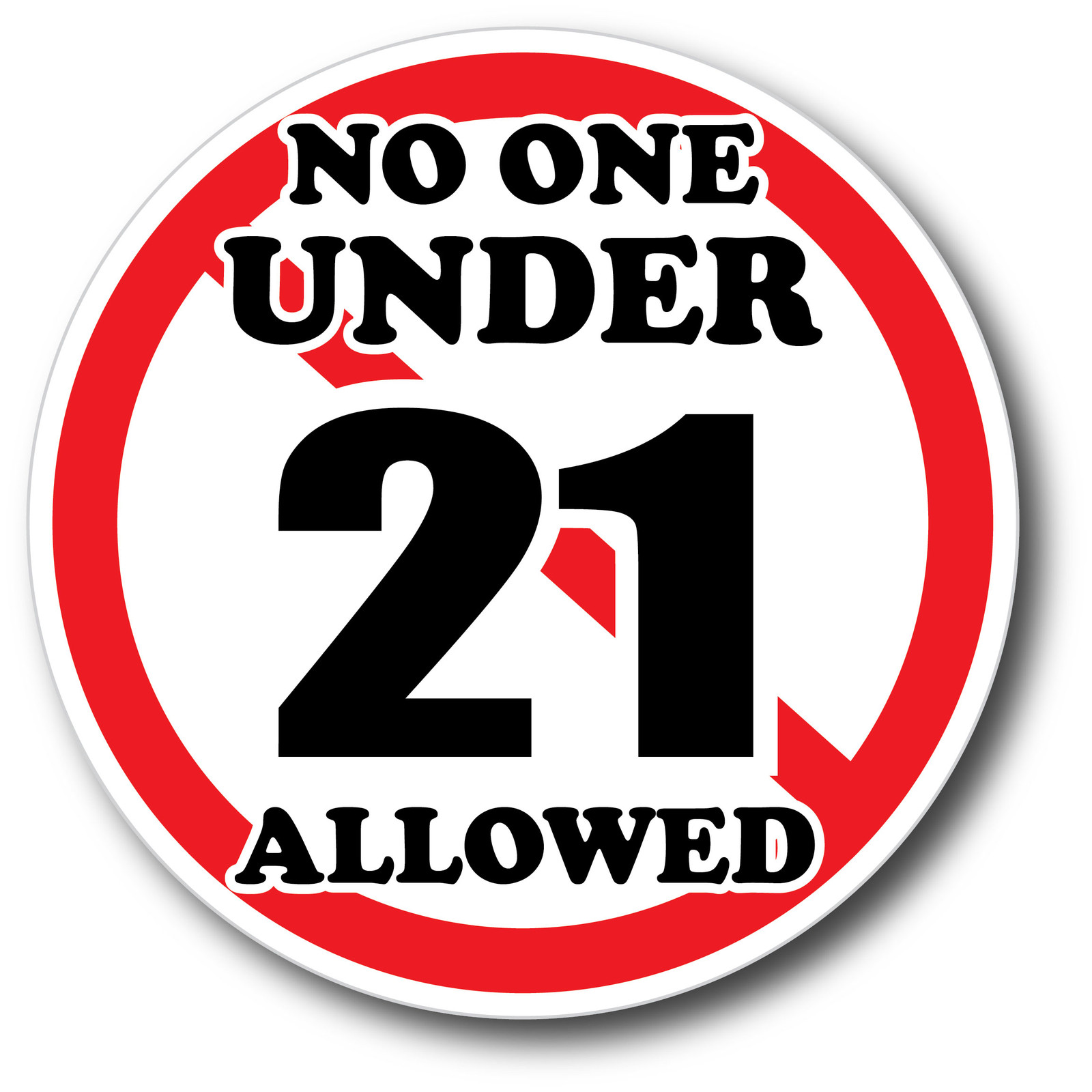 No One Under 21 Sticker Decal High Quality Glossy Decal Restaurant Bar