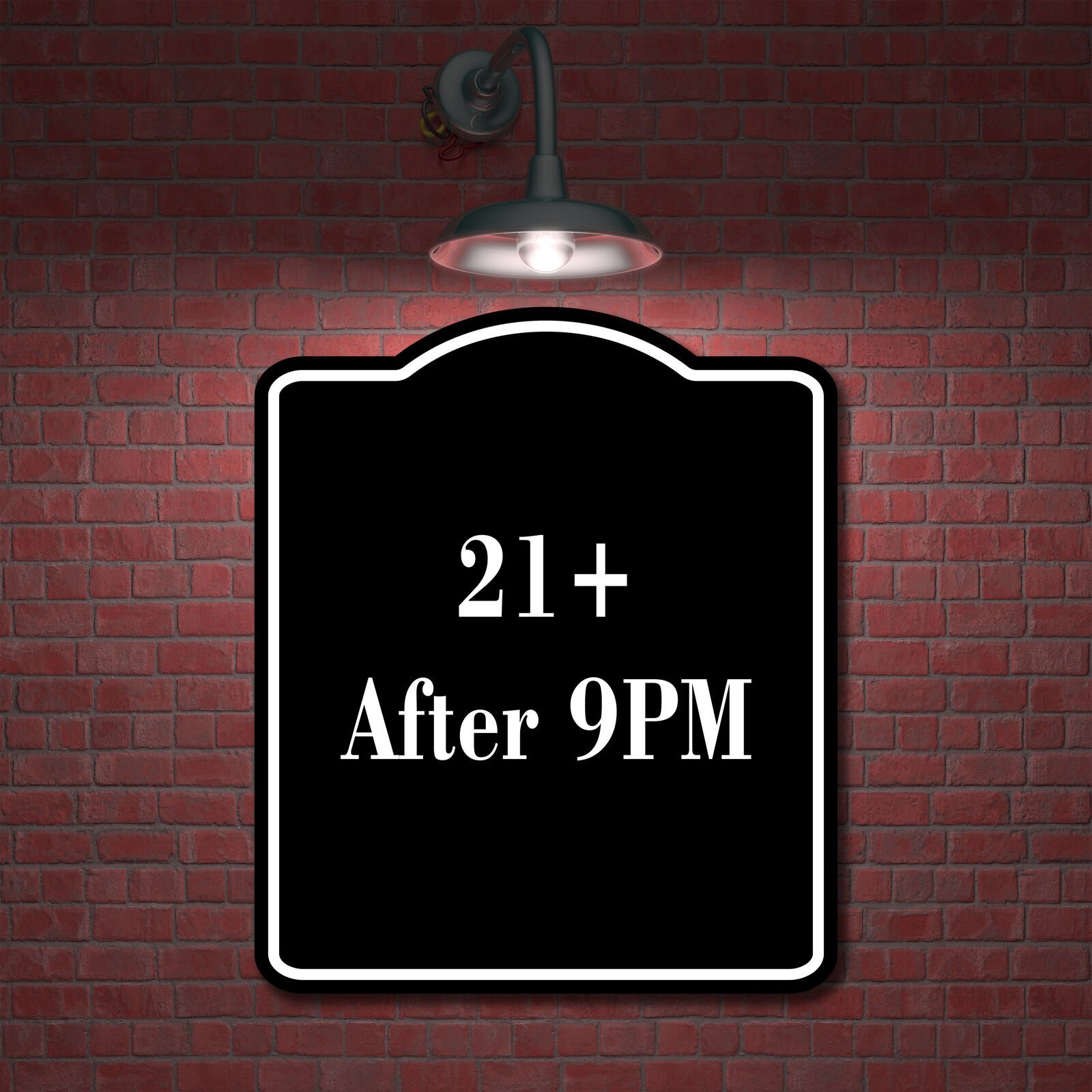 21 After 9PM BLACK Aluminum Composite Sign