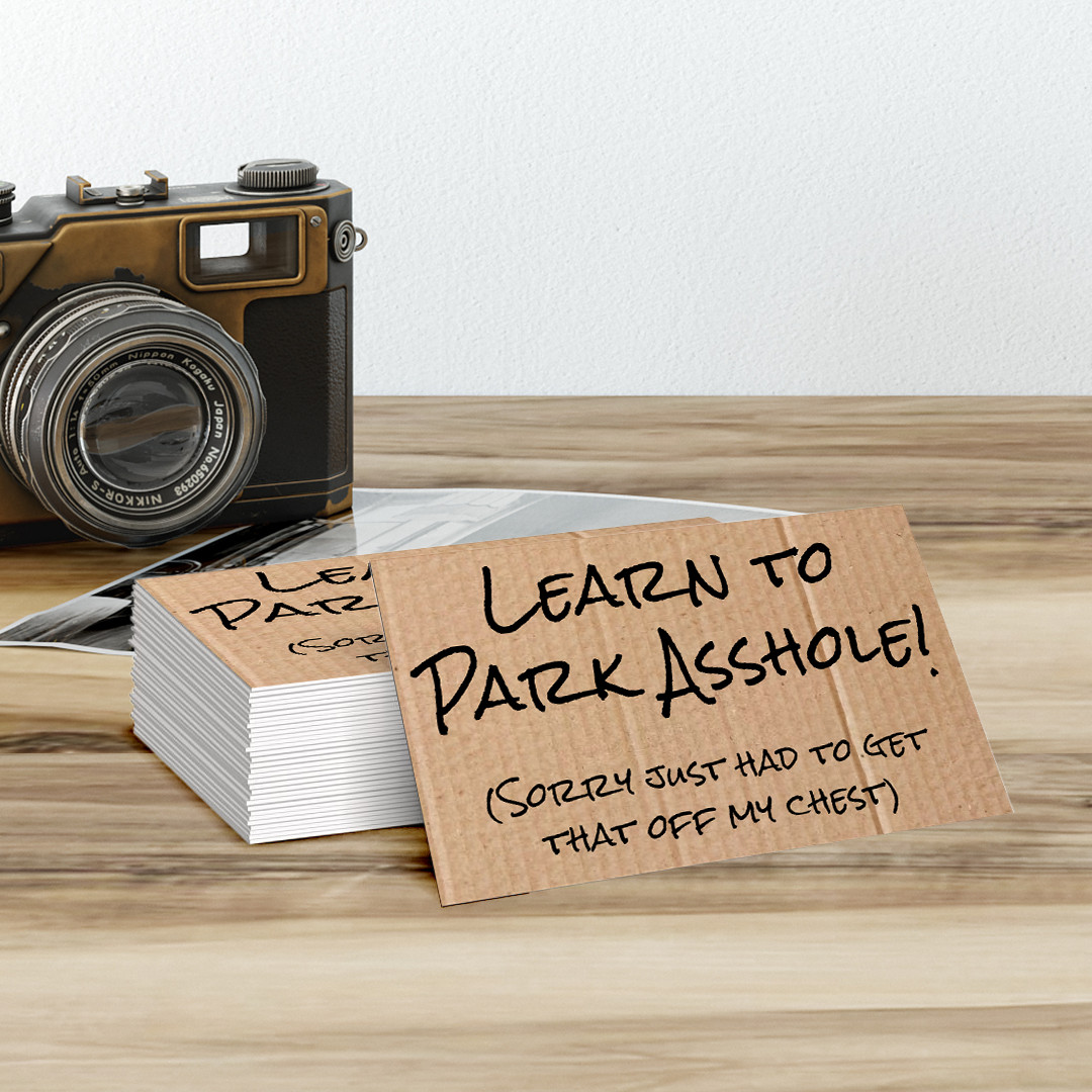 Learn to Park Assh**e Sorry had to get that off my chest Business cards 100 Pack
